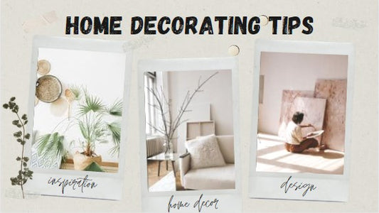 Home Decorating Tips