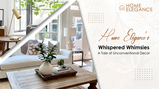 Home Elegance’s Whispered Whimsies: A Tale of Unconventional Decor